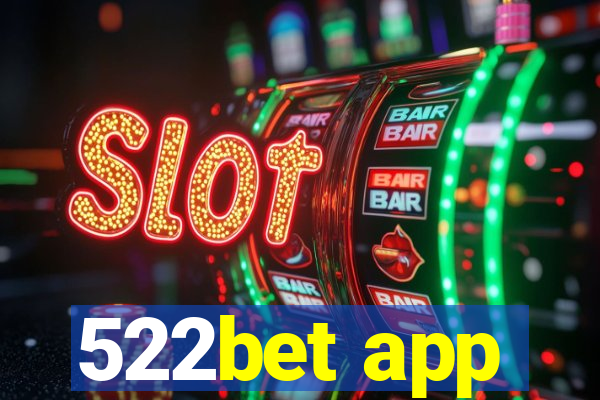 522bet app